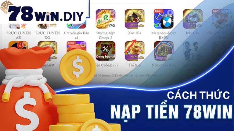 Cách thức nạp tiền 78Win